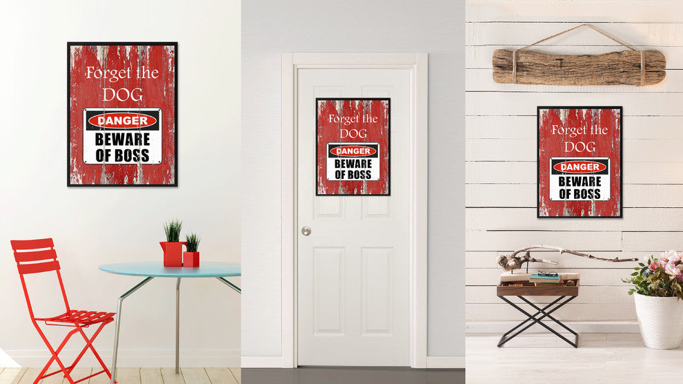 Beware Of Boss Danger Sign, Canvas, Picture Frame, 28"X37"