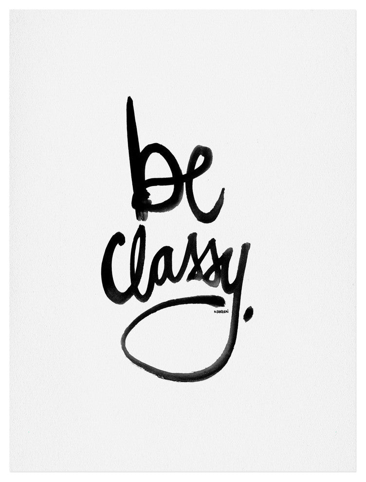 Deny Designs Kal Barteski Be Classy Art Print