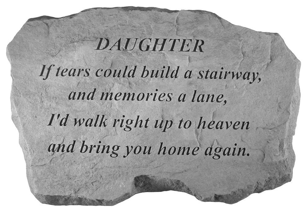 Garden Accent Family Stone, "Daughter, If Tears Could Build"