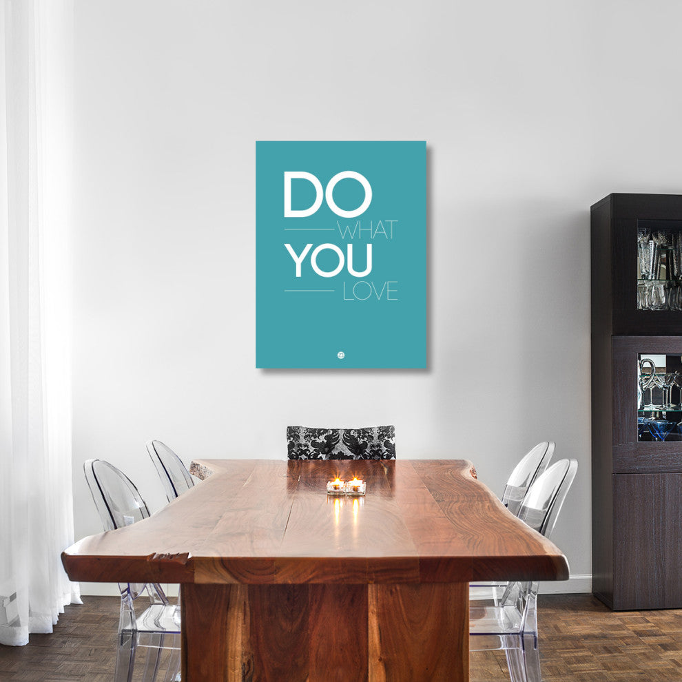 "Do What You Love Poster  3" Fine Art Print