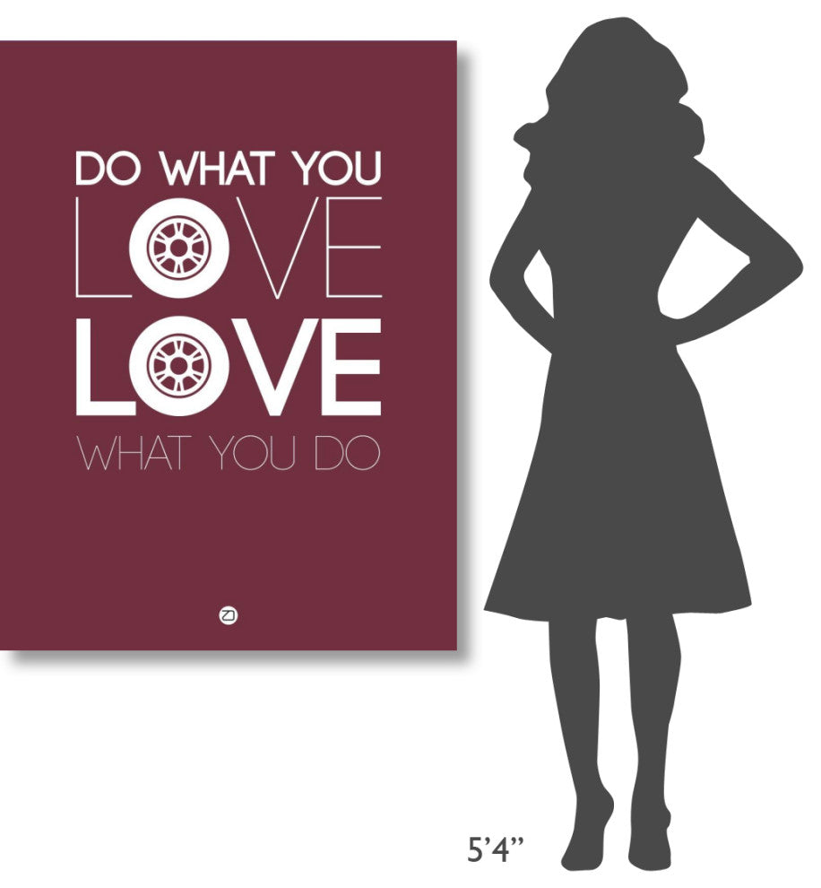 "Do What You Love Love What You Do 7" Fine Art Print