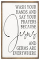 Jesus and Germs Are Everywhere Framed Wall Art
