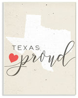 Texas Proud, 12.5x18.5, Wall Plaque Art