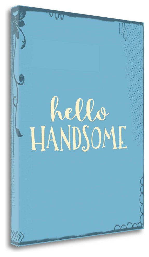 "Hello, Handsome" By Tara Moss,Ready to Hang Giclee Print on Gallery Wrap Canvas