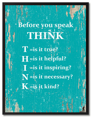 Before You Speak Think Inspirational, Canvas, Picture Frame, 28"X37"