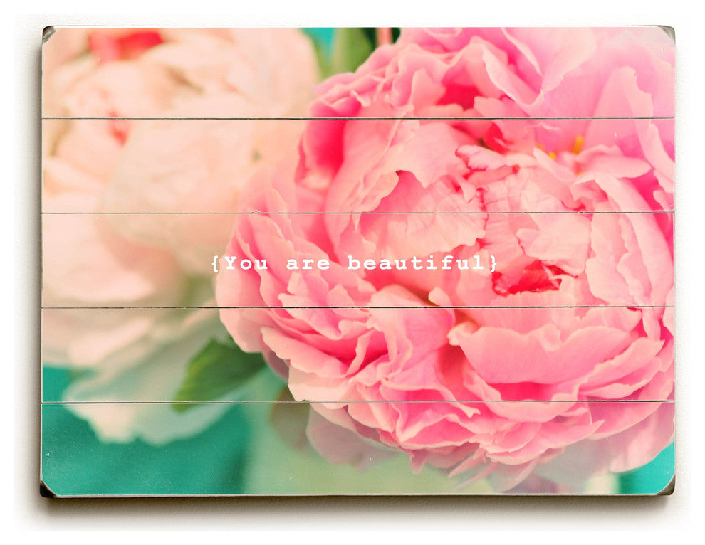 You are Beautiful Wooden Sign