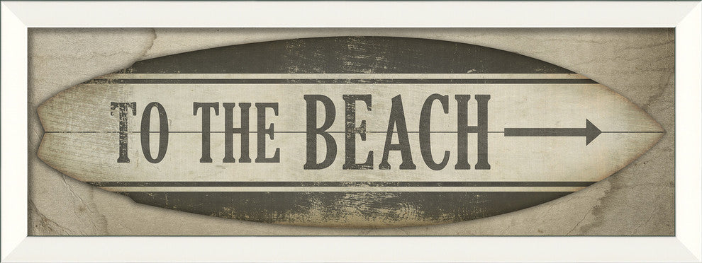 To The Beach Right Surfboard Sign Print
