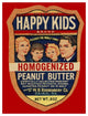 "Happy Kids Homogenized Peanut Butter" Paper Print by Retrolabel, 32"x42"