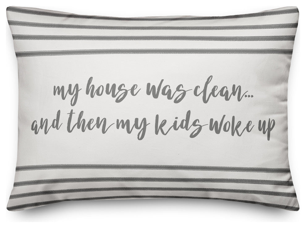 My House Was Clean 14x20 Lumbar Pillow