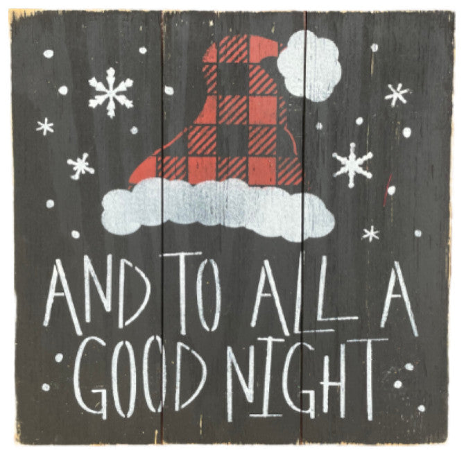 18"x18" Wooden Sign " And To All A Good Night "