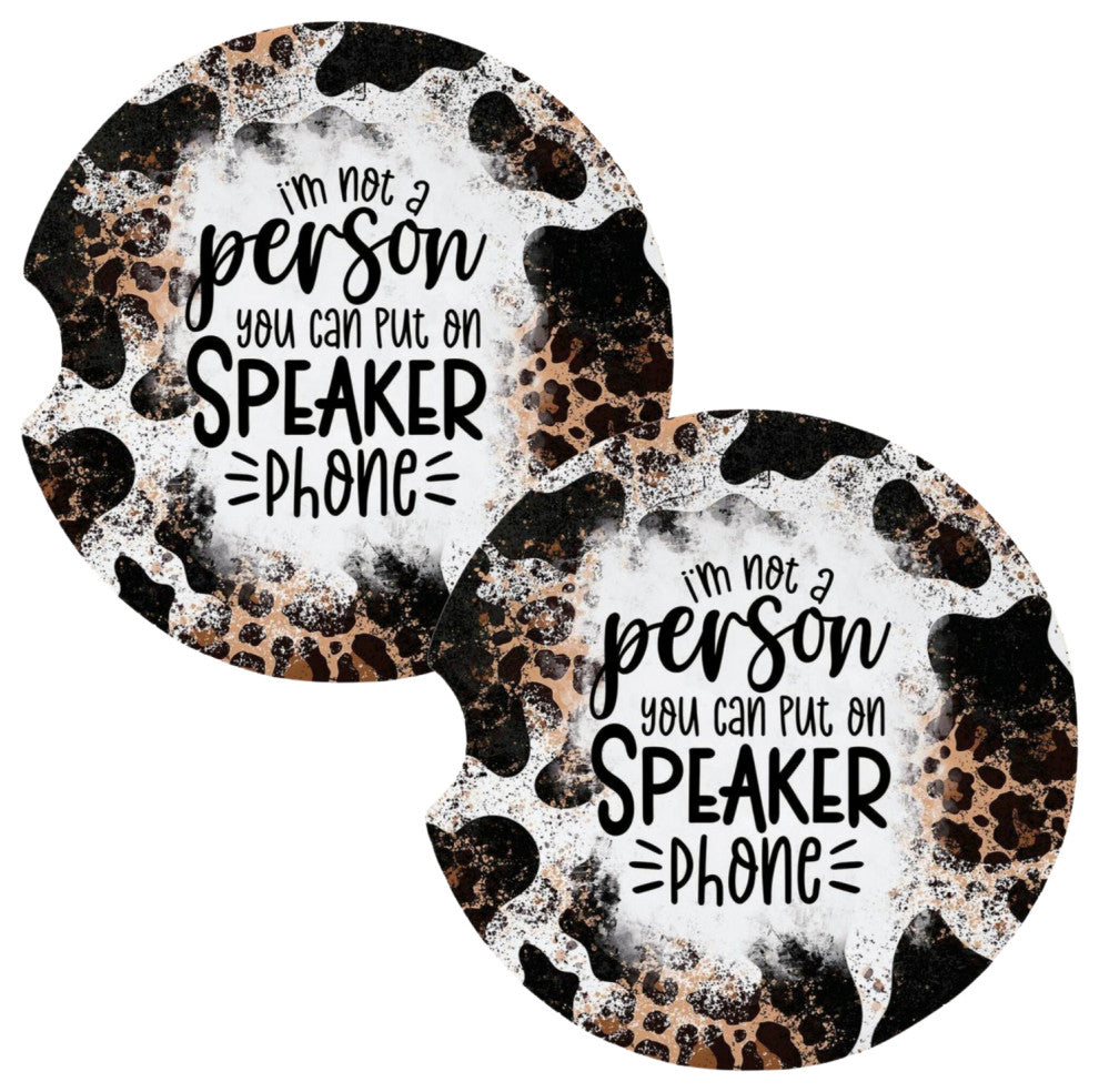 Not a Person You Can Put On Speaker Phone Coasters for Car Cup Holders Set of 2