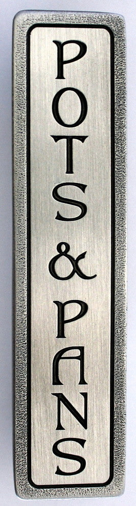 "POTS & PANS" Pull Antique Pewter (Vertical)