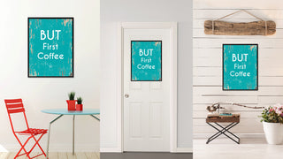 But First Coffee Inspirational, Canvas, Picture Frame, 13"X17"