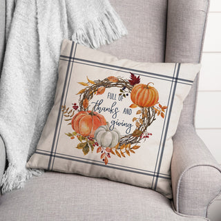 Thanks And Giving Fall Wreath 5 20"x20" Spun Poly Pillow