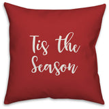 Tis The Season, Red 18x18 Throw Pillow