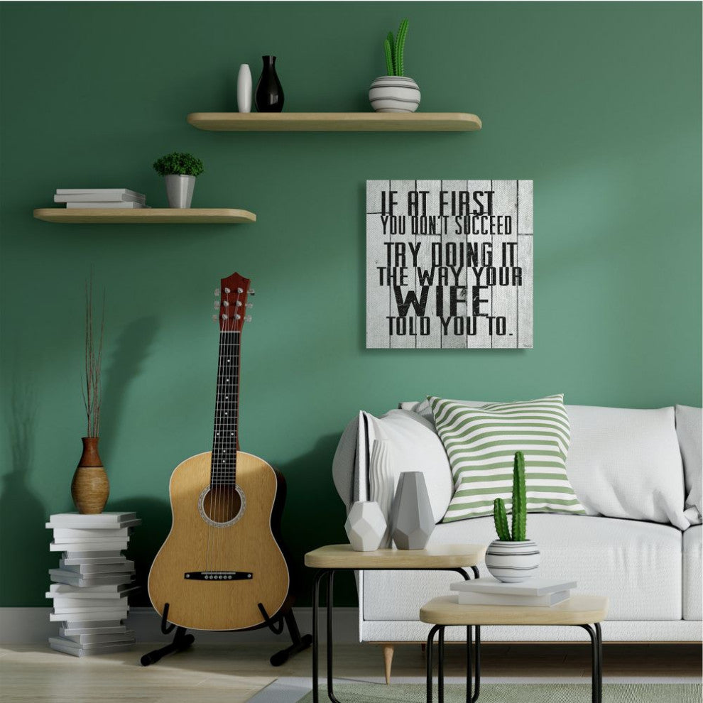 Do It The Way Your Wife Told You Funny Marriage Quote ,1pc, each 30 x 30