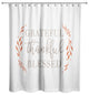 Grateful Thankful Blessed Shower Curtain