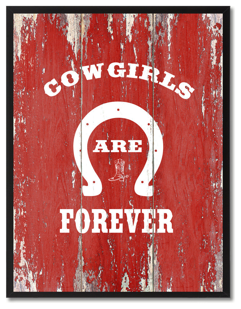 Cowgirls Are Forever Inspirational, Canvas, Picture Frame, 22"X29"