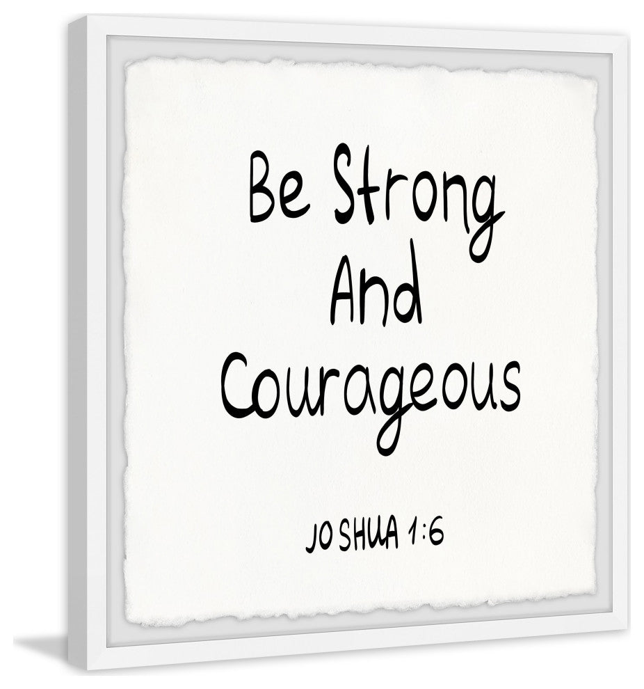 "Be Strong and Courageous" Framed Painting Print, 12x12