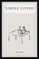 "Simple Living" Framed Painting Print, 16x24