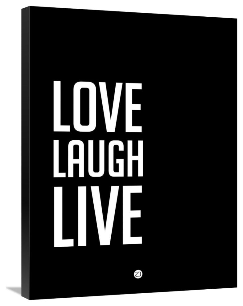 "Love Laugh Live Poster Black" Fine Art Print