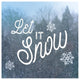 "Let it Snow I" Digital Paper Print by Sue Schlabach, 26"x26"