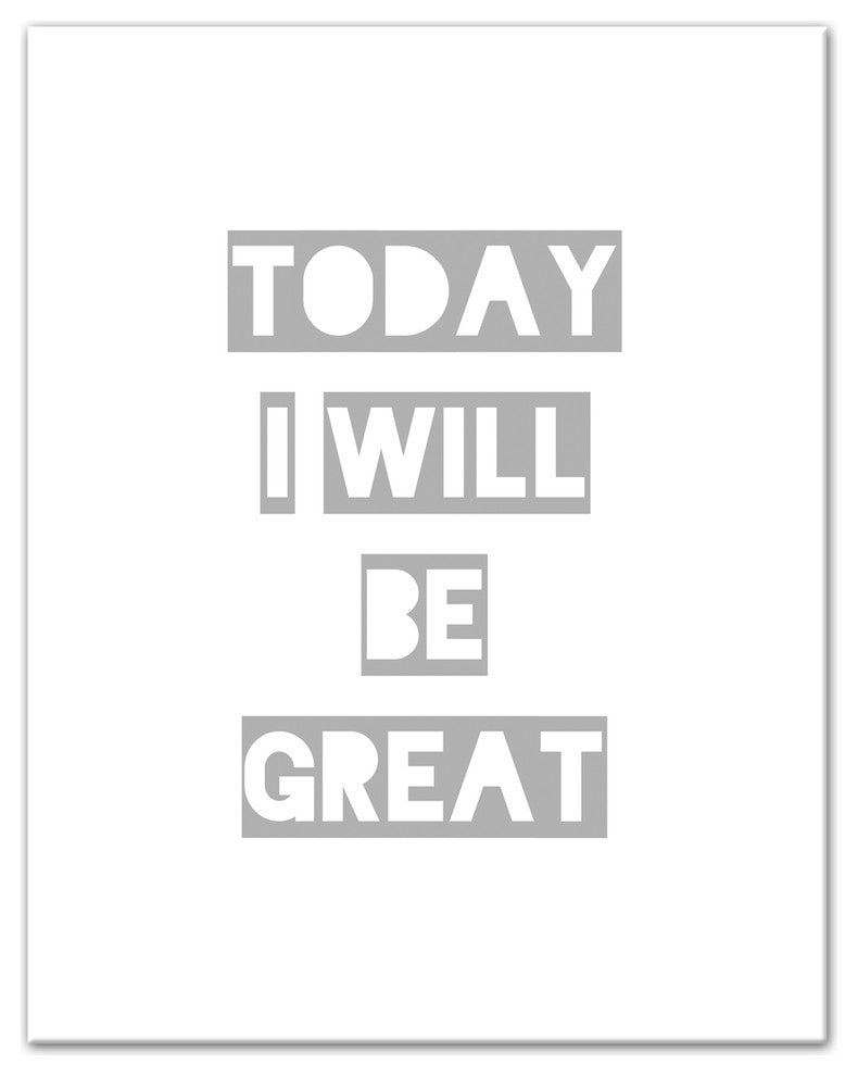 Today Will be Great 11x14 Canvas Wall Art