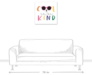 Cool To Be Kind 24x24 Canvas Wall Art
