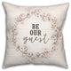 Be Our Guest Cotton Wreath 18x18 Spun Poly Pillow