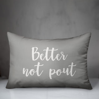 Better Not Pout, Gray 14x20 Lumbar Pillow