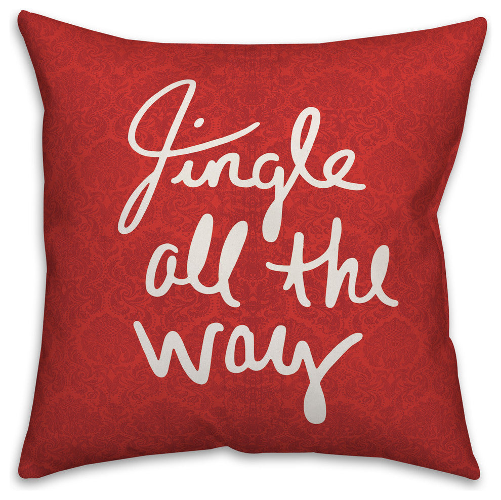 Jingle all the way 16"x16" Throw Pillow