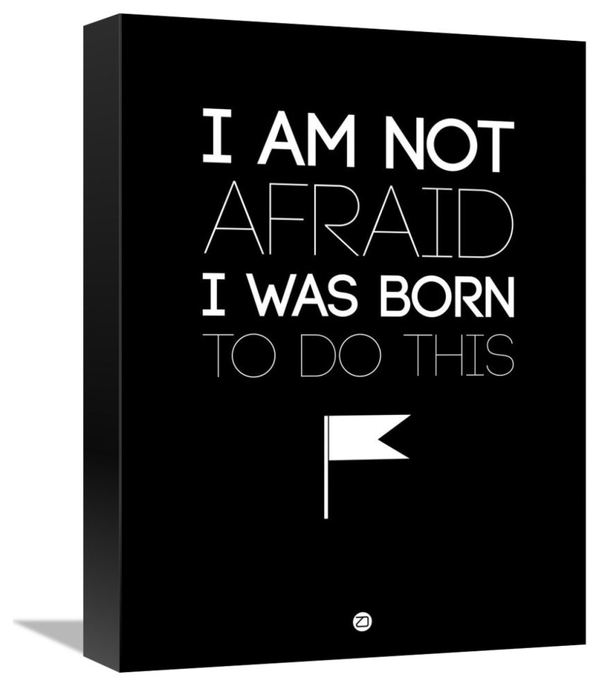"I am Not Afraid Poster 1" Fine Art Print
