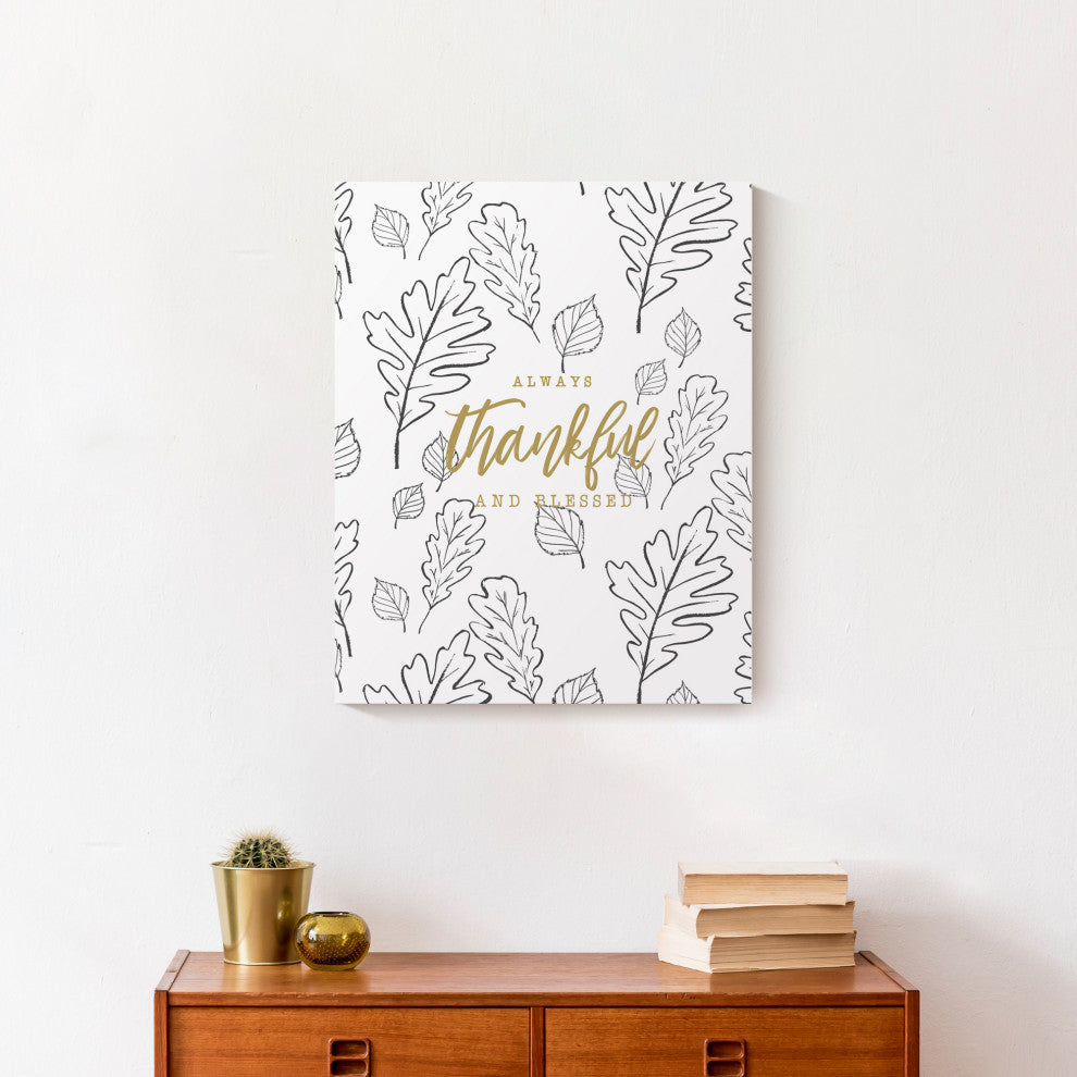 Always Thankful and Blessed 16x20 Canvas Wall Art