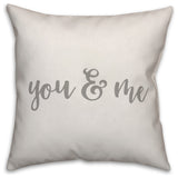 You & Me 16x16 Throw Pillow Cover