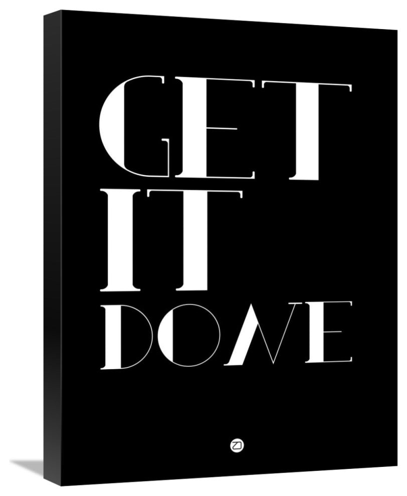 "Get It Done" Poster Fine Art Print