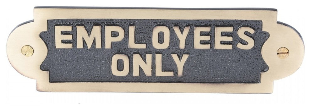 Employees Only Sign 7 in. x 2 1/8 in. Solid Brass Lacquered Finish with Hardware