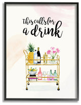 Calls for a Drink Quote Glam Cart Cocktail Alcohol Watercolor,1pc, each 11 x 14