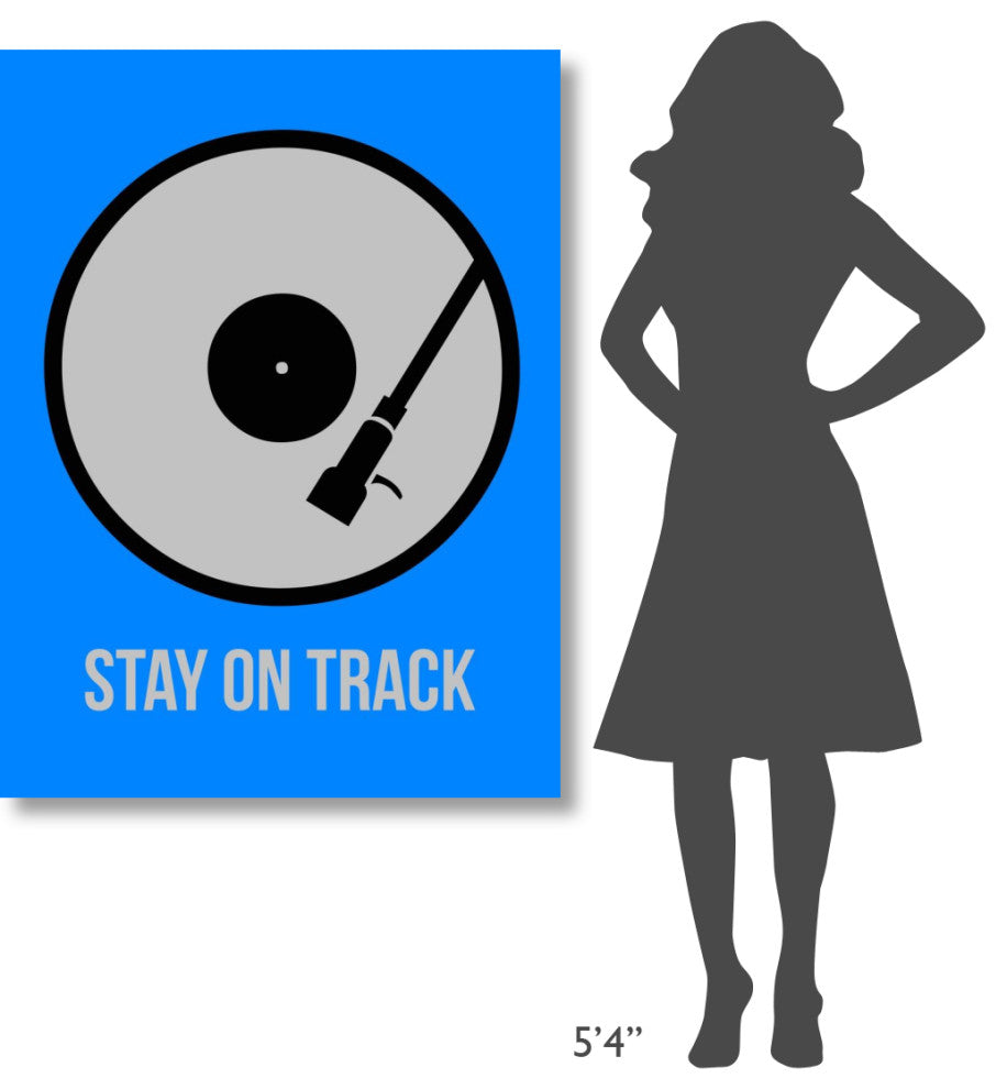 "Stay On Track Vinyl Poster 2" Fine Art Print