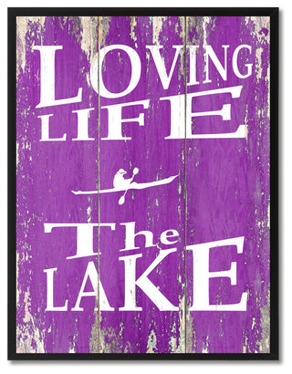 Loving Life The Lake Inspirational, Canvas, Picture Frame, 13"X17"