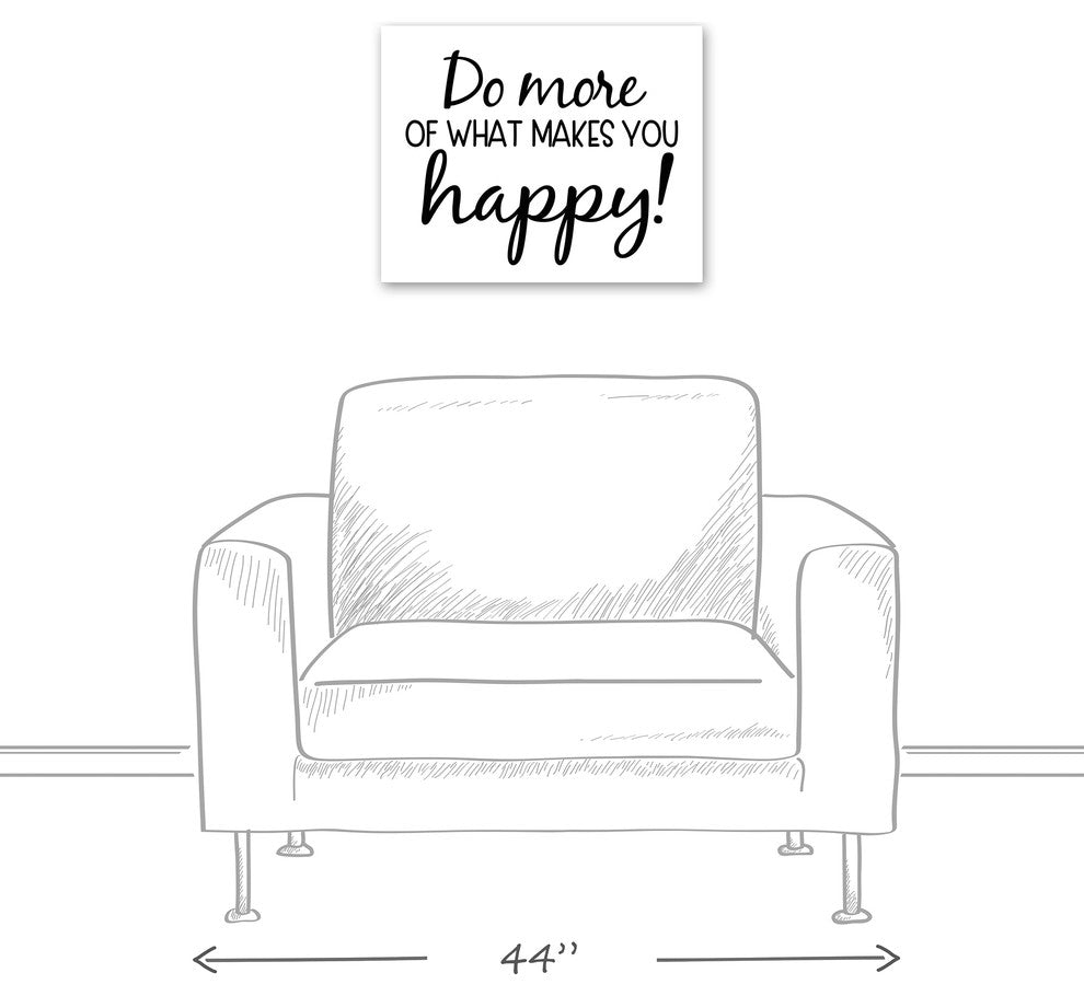 Do More of What Makes You Happy 16x20 Canvas Wall Art