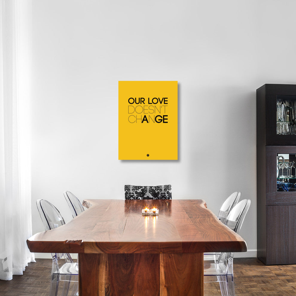 "Our Life Doesn't Change Poster 3" Fine Art Print