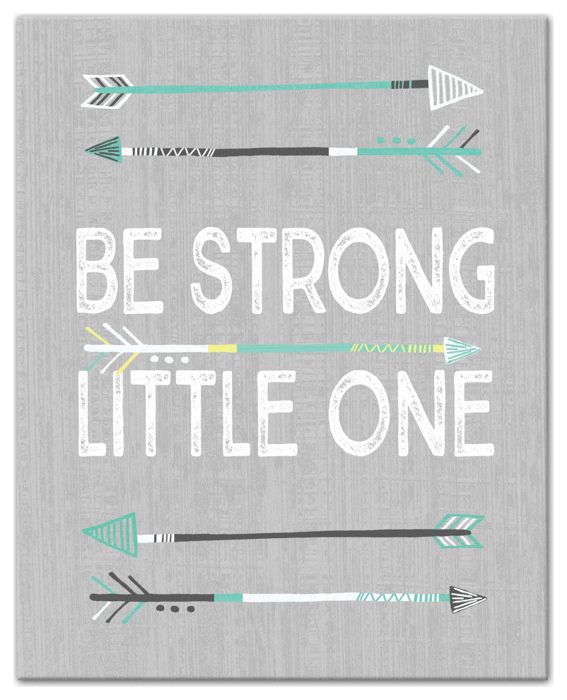 Be Strong Little One 16x20 Canvas Wall Art