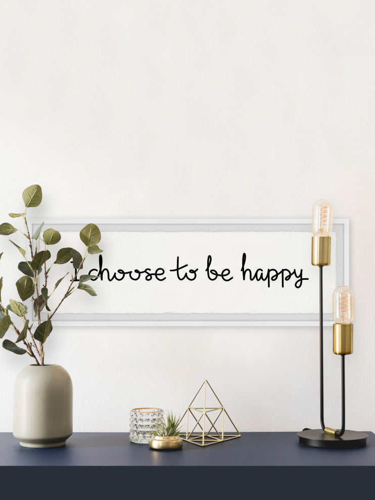 "I Choose to Be Happy" Framed Painting Print, 45x15