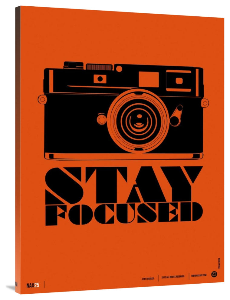 "Stay Focused" Poster Fine Art Print