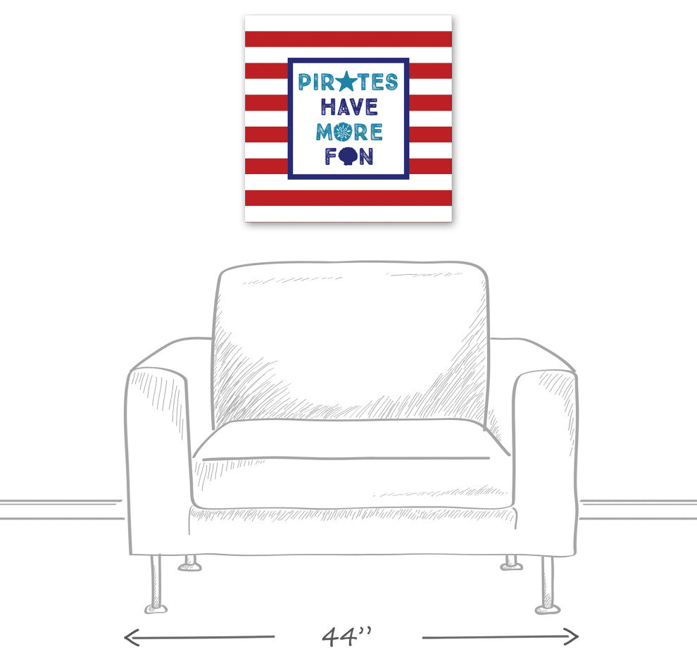 Pirates Have More Fun 20x20 Canvas Wall Art