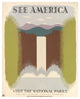 "See America Visit the National Parks, ca. 1936-1940" Paper Art, 24"x30"