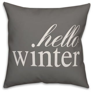 Hello Winter 18"x18" Throw Pillow