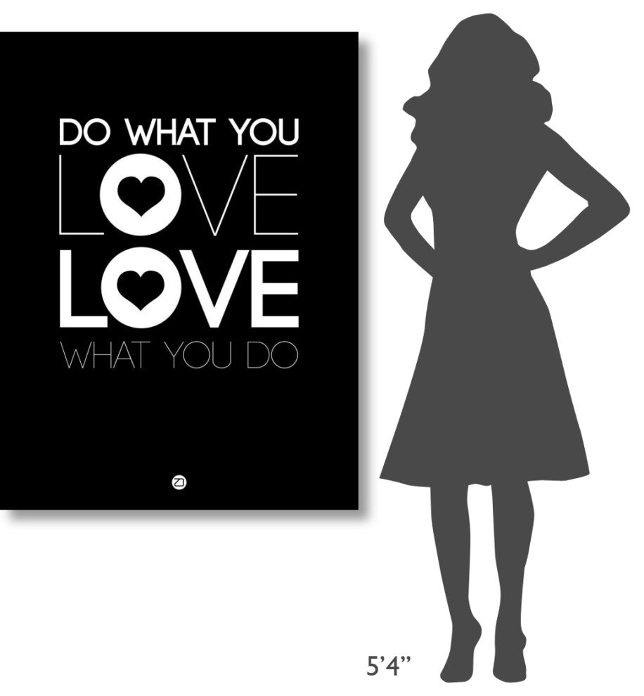 "Do What You Love What You Do 1" Fine Art Print