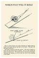 "Which Way Will It Roll" Digital Paper Print by Retromagic, 26"x38"