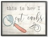 This is How I Cut Carbs Framed Giclee Texturized Art, 11x14